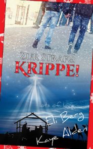 Book Cover: Zur Strafe Krippe!