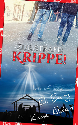 Book Cover: Zur Strafe Krippe!