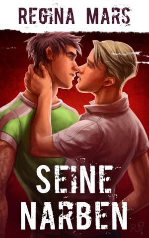 Book Cover: Seine Narben