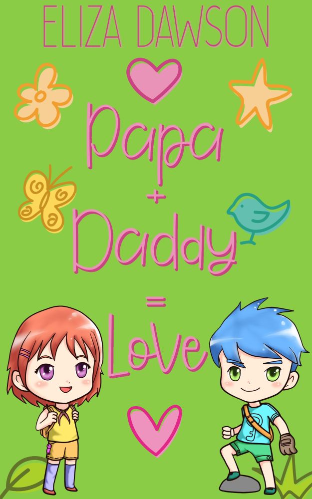 Book Cover: Papa + Daddy = Love