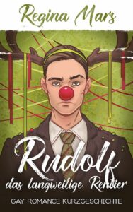 Book Cover: Rudolf, das langweilige Rentier