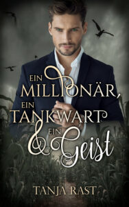 Book Cover: Ein Millionär, ein Tankwart & ein Geist