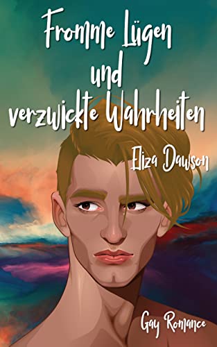 Book Cover: Fromme Lügen und verzwickte Wahrheiten